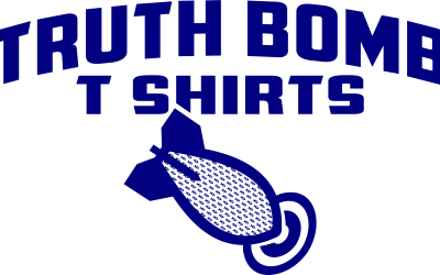 Truth Bomb TShirts
